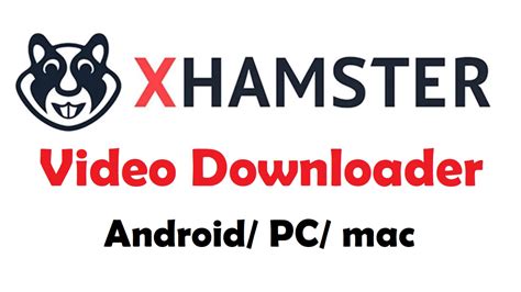 xhamaster downloder|Xhamster video download helper